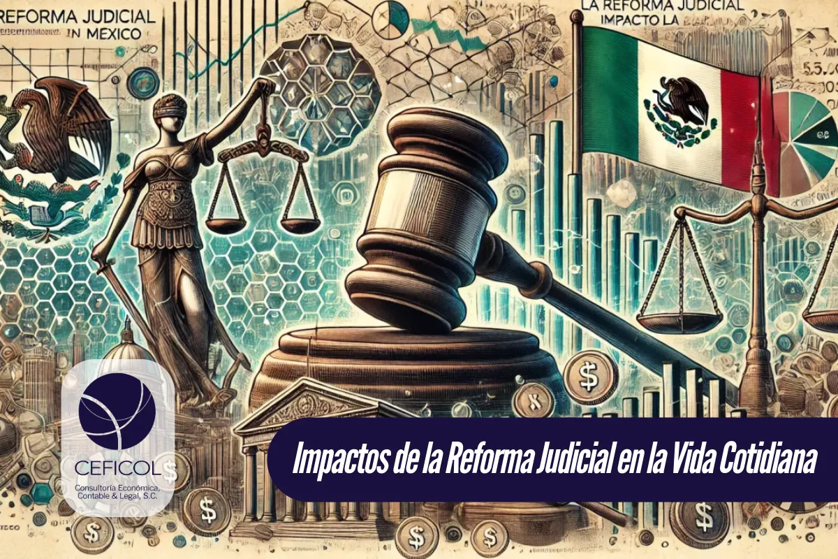 Los impactos de la Reforma Judicial en la vida cotidiana